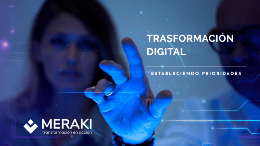 Transformación digital: estableciendo prioridades